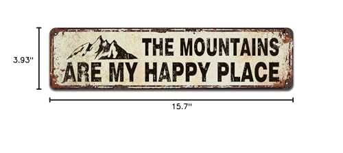 The Mountains Are My Happy Place Sign, Rustic Tin Signs 4x16 Inch - color: V-142