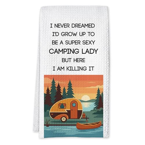 Camping Kitchen Towels 16x24 Waffle Weave, I Never Dreamed I’d Grow Up to Be a Super Sexy Camping Lady Dish Towels, Camp RV Gifts for Women, Gifts for Campers -A05 - color: Camping_05