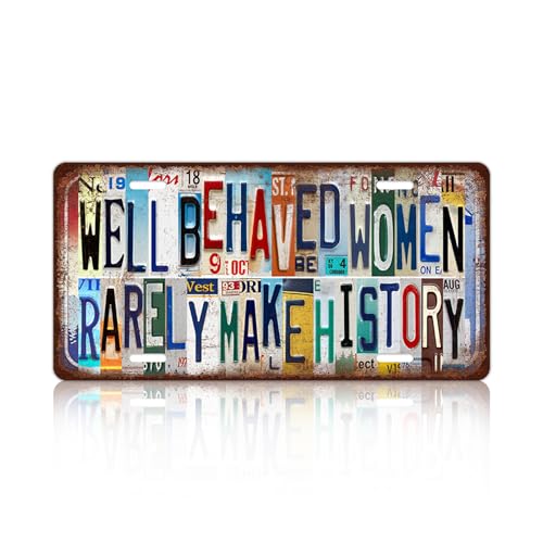 Vintage License Plate Wall Decor Well Behaved Women Rarely Make History Metal Tin Sign For Bar Home 12 x 6 Inches - color: Plate-314