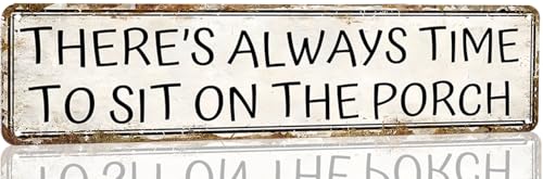 Porch Sign Vintage Metal Tin Sign There's Always Time To Sit On The Porch Metal Tin Sign Porch Signs Outdoor For Home Rustic Farmhouse Porch Wall Art Decor 16x4 Inches - color: R