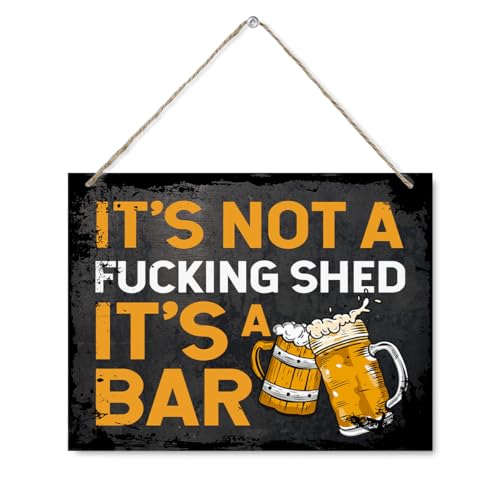 Funny Drinking Sign Decor - It's Not a Fucking Shed It's a Bar, Decorative Wooden Hanging Wall Plaque, Rude Humor Drinking Signs for Outdoor and Indoor Bar Wall Decor 7.9 x 10.2 Inches - color: Bar 09