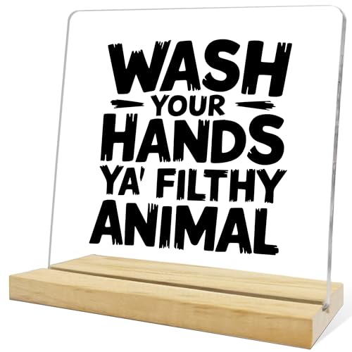 Funny Bathroom Decor Sign,Wash Your Hands You Filthy Animal Acrylic Desk Plaque,Humorous Home Bathroom Decoration - color: Silver