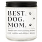 Dog Mom Gifts for Women, Unique Dog Mom Lovers Gift for Her Girlfriend Sister Bestie Wife, Funny Mothers Day Present Ideas - Lavender Scented Candle - style: Dog-Mom