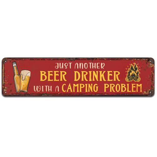 Camping Decor, Just Another Beer Drinker with a Camping Problem Wall Decor, Decorative Metal Tin Sign, Funny Signs 4x16 Inches - color: V-108