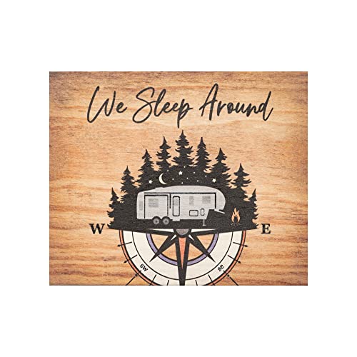 JennyGems We Sleep Around Wooden Sign, Camper Decor, RV Decoration, Gift for Campers, Camper Life, Made in USA - color: We Sleep Around
