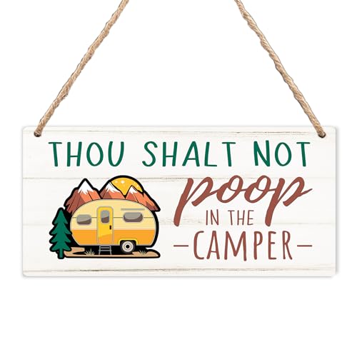Camping Signs for Camper - RV Gifts for RV Owners, Camping Gifts, Camper Wall Decor, Thou Shalt Not Poop in the Camper Wooden Hanging Plaque 12x6 Inch - color: Camper 12x6