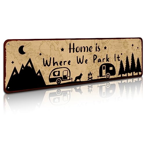 Home is Where We Park It Metal Tin Sign, 4" by 16" | Funny Camping Saying, Farmhouse Rustic Style, Wall Decor, Garage Men Cave Yard Decor, Camper Gifts - color: home is where we park it