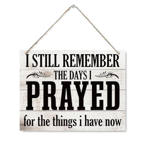 Family Wall Decor, Art Rustic Hanging Decoration Sign, Family Signs - Still Remember the Days I Prayed for the Things I Have Now, Home Wall Decor for Living Room Bedroom Kitchen - color: HOME 23