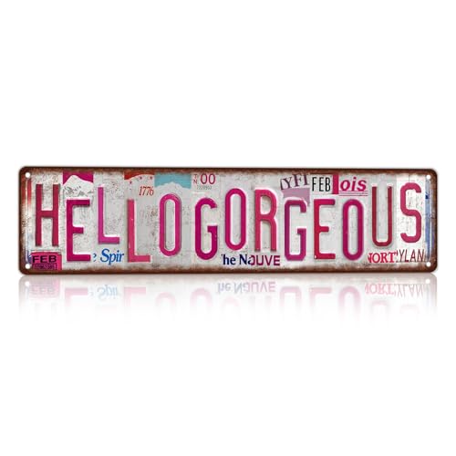 Vintage Hello Gorgeous Metal Tin Signs Street Signs | Women Cave Wall Decor Gift for Women 16 x 4 Inches - color: Hello Gorgeous