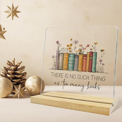 Book Lovers Gifts for Women,There Is No Such Thing As Too Many Books Acrylic Desk Plaque,Reading Gift for Readers,Bookworm - color: Dark blue