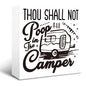 Thou Shall Not Poop in the Camper Sign, Camper Sign, Rustic Box Sign Decor Tabletop, Camper Rules Sign, Farmhouse Camping Sign, Campsite Decoration, White Wooden Box Sign, Table Shelf Decor