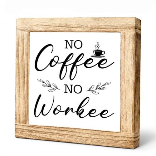 Coffee Decor Sign No Coffee No Workee Handmade Wooden Coffees Plaque Rustic Cafe Wall Art For Office Kitchen Shelf Table Square Wood Cafe Sign Funny Gift for Coworker Friends 5.9x5.9 inches - color: Coffee 20