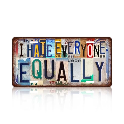 Vintage License Plate Wall Decor I Hate Everyone Equally Metal Tin Sign For Bar Home 12 x 6 Inches - color: Plate-305