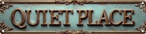 Vintage Tin Quiet Place Sign Retro Metal Sign Suitable For Home Street Shop Garage Bar Farm Garden - Multi-Purpose For Indoor/Outdoor Use Plaque 4x16 Inch - color: Quiet Place