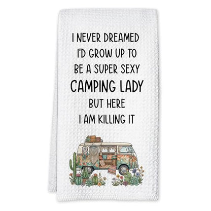 Camping Kitchen Towels 16x24 Waffle Weave, I Never Dreamed I’d Grow Up to Be a Super Sexy Camping Lady Dish Towels, Camp RV Gifts for Women, Gifts for Campers -A04 - color: Camping_04