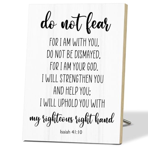 Isaiah 41:10 Wooden Wall Signs for Religious Desk Decor Do Not Fear for I Am with You Wood Desktop Decoration for Christian Desk Decor Wall Art for Prayer Room Sign Bible Verse Gifts for Women - F466 - color: Isaiah 41:10