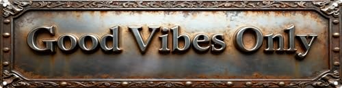 Vintage Tin Good Vibes Only Sign Retro Metal Sign Suitable For Home Street Shop Garage Bar Farm Garden - Multi-Purpose For Indoor/Outdoor Use Plaque 4x16 Inch - color: Good Vibes Only