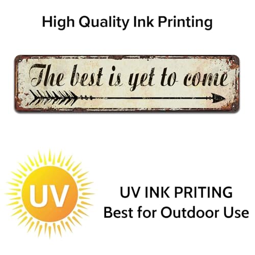 The Best is Yet to Come Sign Rustic Motivate Metal Tin Signs 16x4 Inch - color: V-143