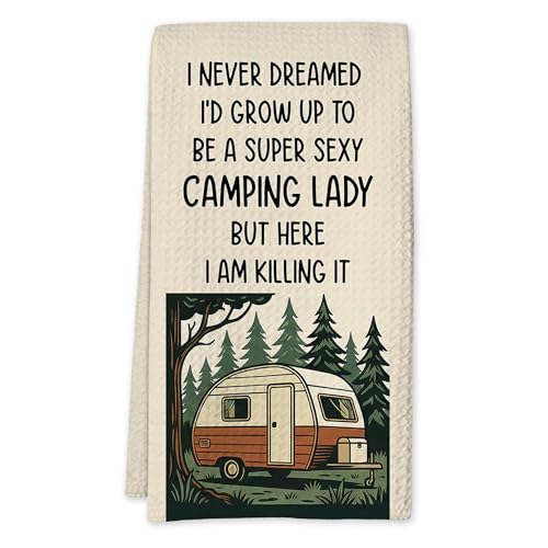 Camping Kitchen Towels 16x24 Waffle Weave, I Never Dreamed I’d Grow Up to Be a Super Sexy Camping Lady Dish Towels, Camp RV Gifts for Women, Gifts for Campers -A06 - color: Camping_06