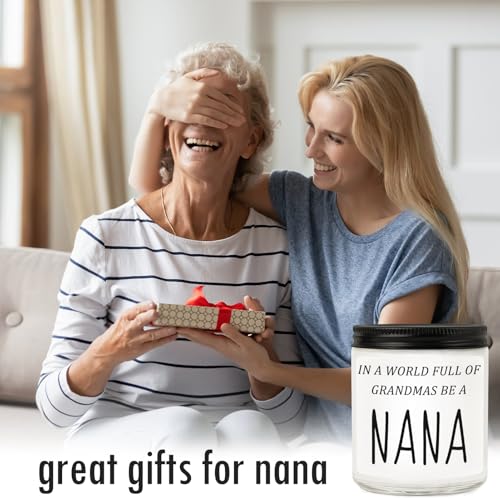 Nana Gifts from Granddaughter Grandson, Funny Mothers Day Birthday Gift for Nana, Christmas Scented Candles- in A World Full of Grandmas Be a Nana - style: NaNa