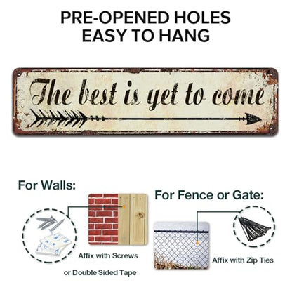 The Best is Yet to Come Sign Rustic Motivate Metal Tin Signs 16x4 Inch - color: V-143