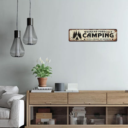 Weekend Forecast Camping with a Chance of Drinking Sign, Metal Tin Signs 4x16 Inch - color: V-139