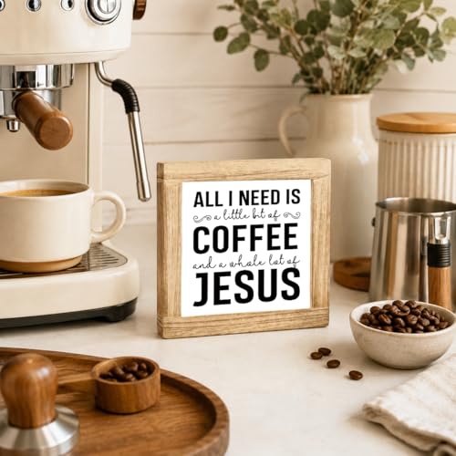 Wood Coffee Sign All I Need Is A Little Bit Coffee And A Whole Lot Of Jesus Farmhouse Coffees Wooden Plaque Handmade Wall Sign for Coffees Bar Kitchen Office Cafe Signs for Home Shelf 5.9x5.9 Inch - color: Coffee 16