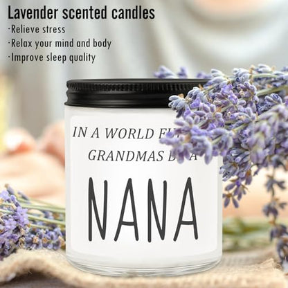 Nana Gifts from Granddaughter Grandson, Funny Mothers Day Birthday Gift for Nana, Christmas Scented Candles- in A World Full of Grandmas Be a Nana - style: NaNa