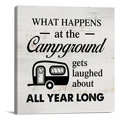 What Happens at the Campground Gets Laughed About Camping Sign Canvas Wall Art Home Decor 8 x 8 Inch RV Camper Canvas Print Painting Framed Plaque Rustic Desk Shelf Artwork