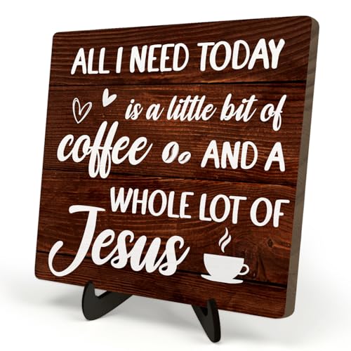 Coffee Bar Plaque, Vintage Desk Decor for Home or Office,Cafe Bar Sign - All I Need Today is a Little Bit of Coffee and A Whole Lot of Jesus,Christian Kitchen Accessories 5.9x5.9IN(Brown) - color: Brown