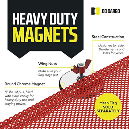 DC Cargo Flag Magnet for Trucks (4 Pack) Used for Mesh Safety Oversize Flag W/Wire Mount - Oversize Load Signs for Trucks - Mark Your Wide Load Signs for Trucks for Safely and Visibly - Magnet ONLY